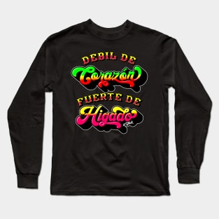 Fuerte de Higado Long Sleeve T-Shirt